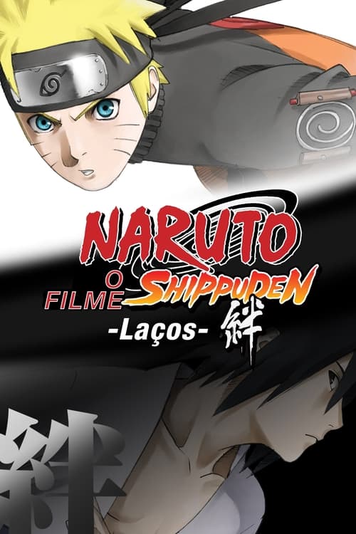 Naruto Shippuden: Laços (2008)